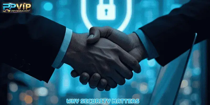 Why Security Matters